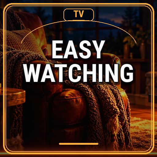 Easy Watching